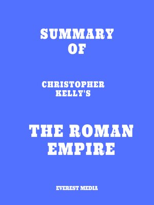 cover image of Summary of Christopher Kelly's the Roman Empire